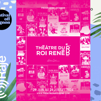RAJE FAIT SON FESTIVAL JOUR 4 : THEATRE DU ROI RENE / Hélène Zidi, au micro de Pierre Avril